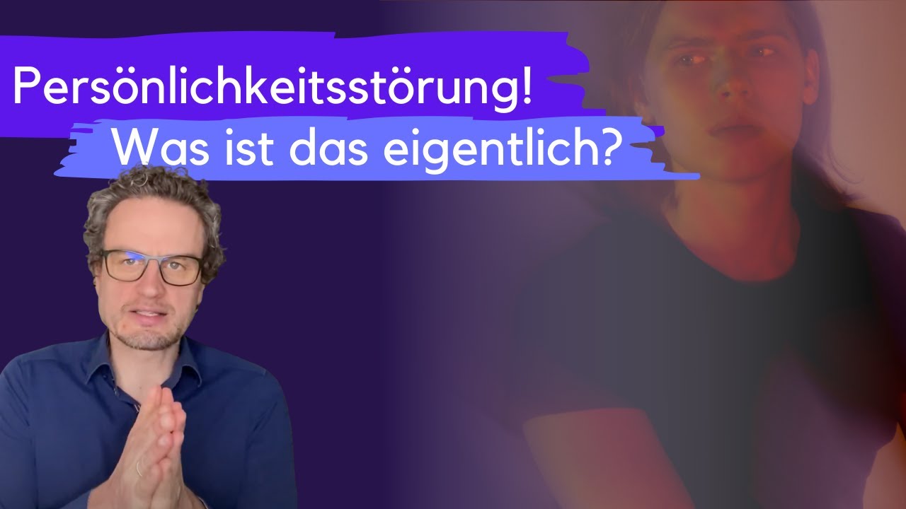 Was ist eigentlich eine Persönlichkeitsstörung? Hier erfährst Du es!