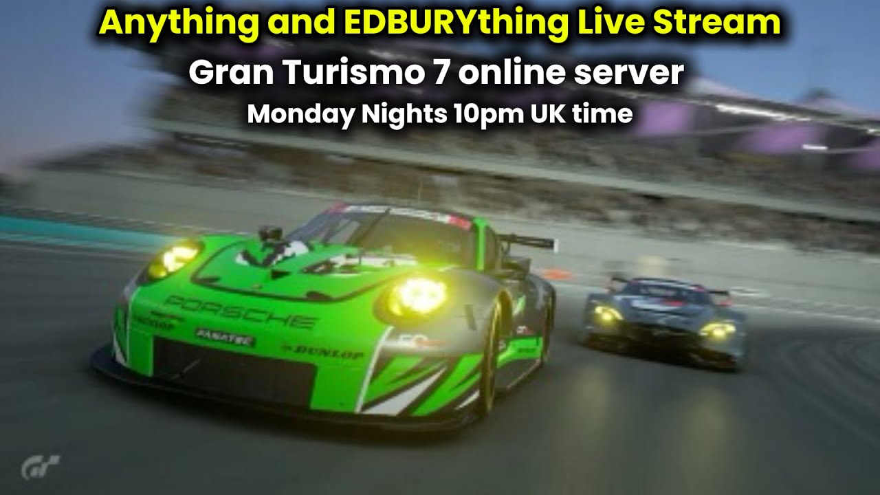 GT7 Anything and EDBURYthing Online Server - Mondays from 10pm UK time