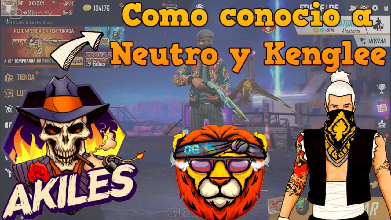 COMO AKILES CONOCIO A NEUTRO Y KENGLEE *Recuerdos Free Fire*