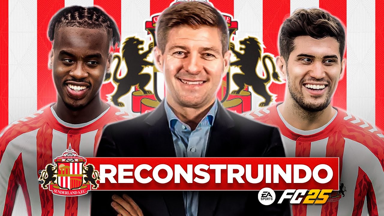 EAFC 25 | RECONSTRUINDO O SUNDERLAND!! | MODO CARREIRA 🔥