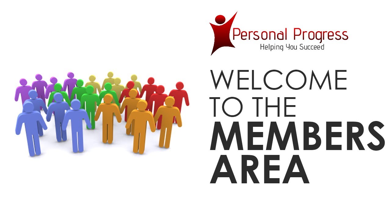 Welcome to the MEMBERS AREA | Personal Progress