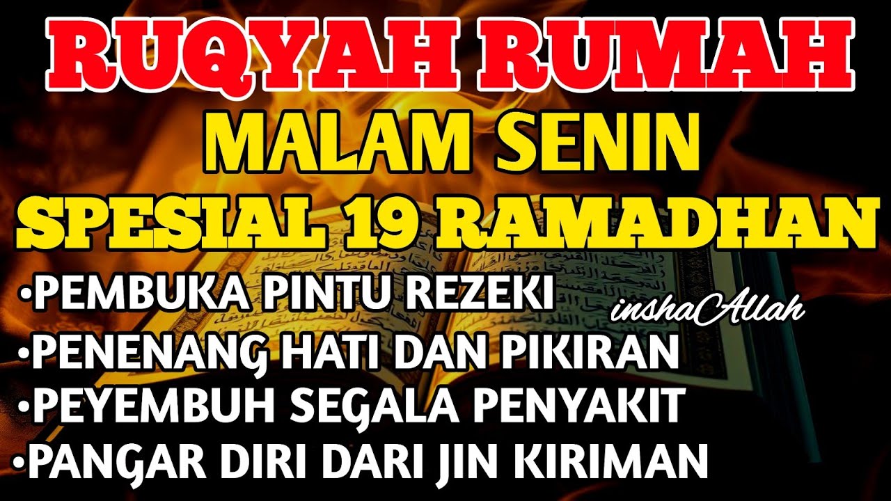 RUQYAH MALAM SENIN BULAN RAMADHAN BERKA USIR JIN & STAN DRI RUMAH DENGAN AYAT PENYEMBUHBY ALAA AQEL