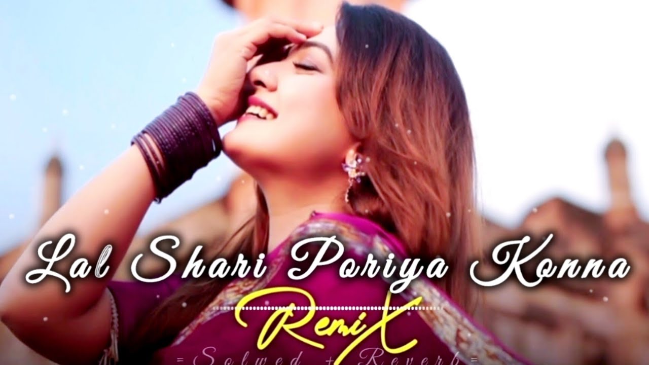 Lal Shari Poriya Konna | লাল শাড়ি পরিয়া কন্যা | Lofi Remix | Bangla New Covar Song