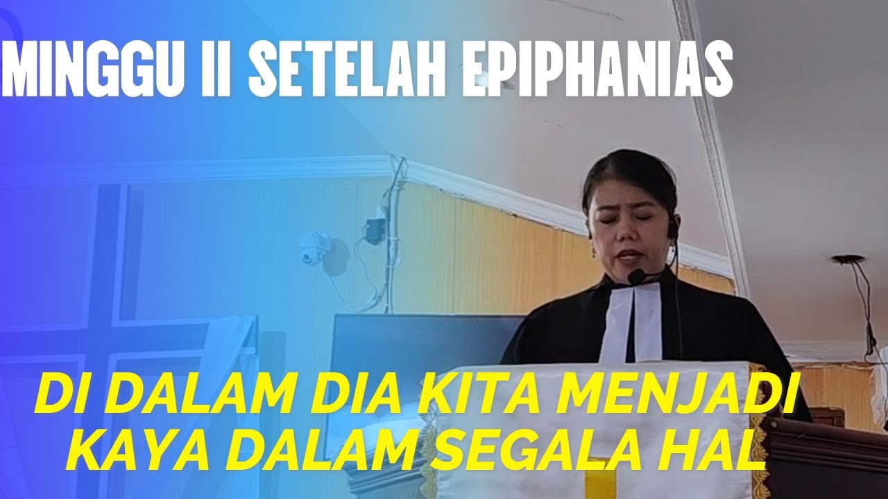 Khotbah 18 Jan 2026 : DI DALAM DIA KITA MENJADI KAYA DALAM SEGALA HAL