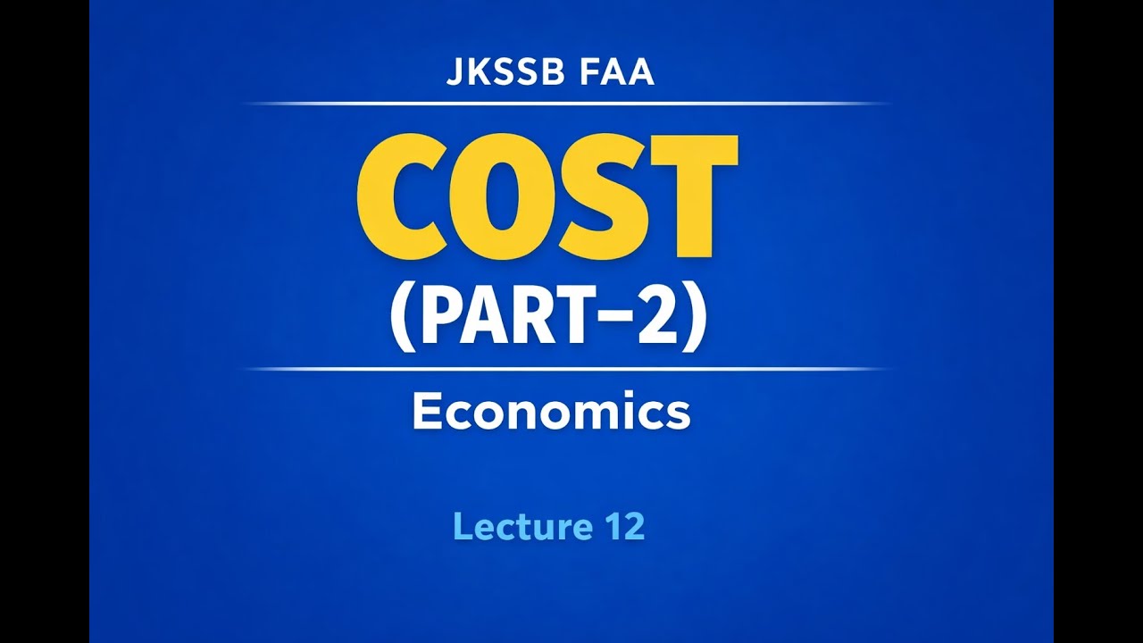 Lec_12 |Cost Part-2 |Economics FAA| FAA | ALL EXAM CHECKPOINT