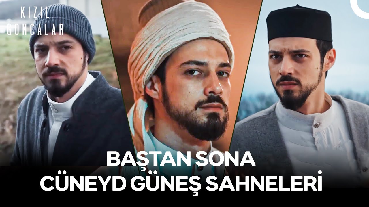 Baştan Sona C&uuml;neyd G&uuml;neş Sahneleri - Kızıl Goncalar