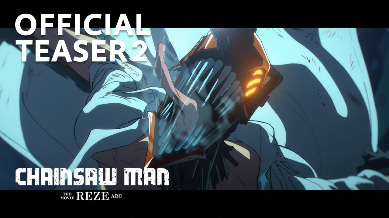 &rdquo;Chainsaw Man &ndash; The Movie: Reze Arc&rdquo; Official Teaser 2／劇場版『チェンソーマン レゼ篇』特報
