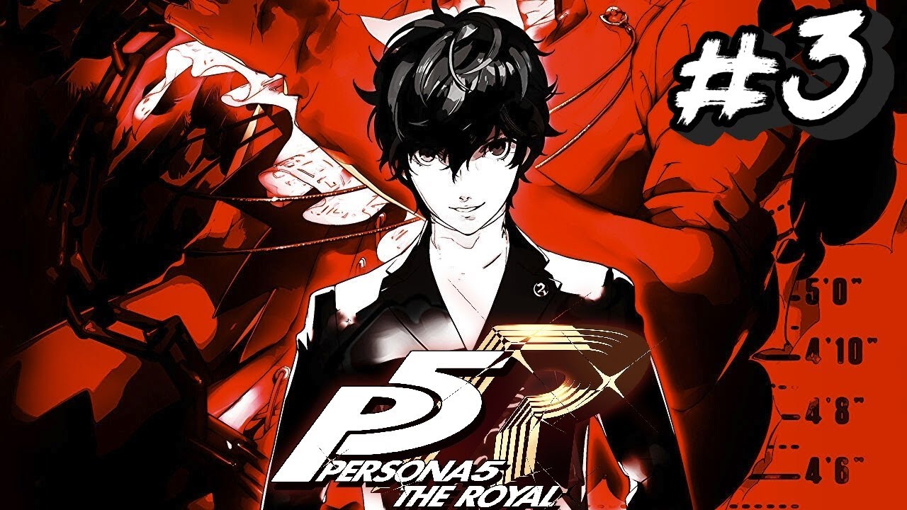 Persona 5 Royal  # 3  ➤ Прохождение