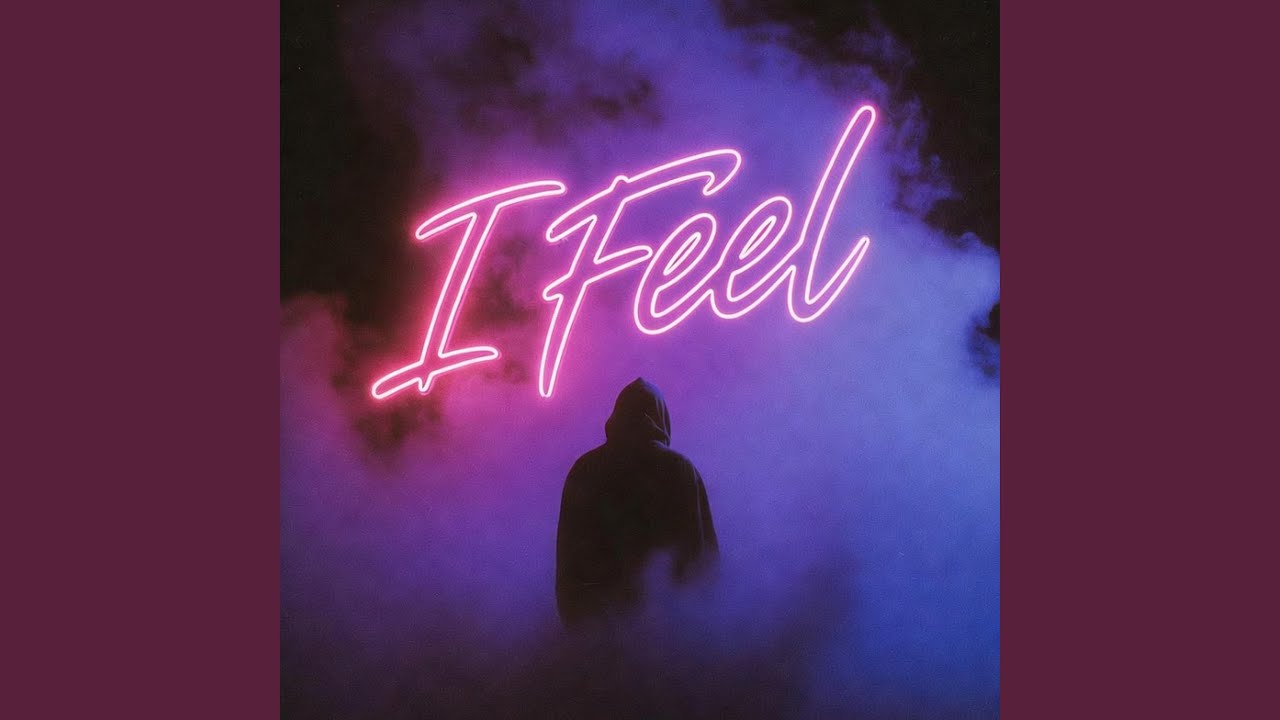 I Feel