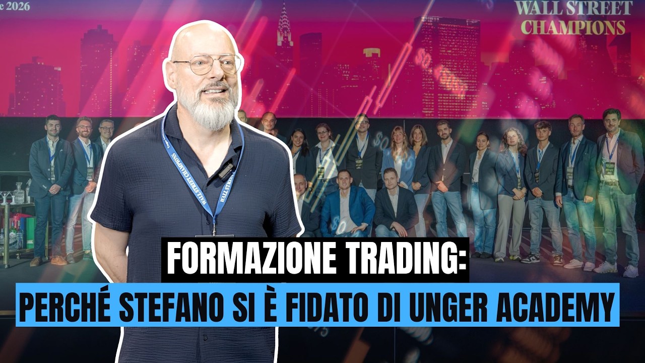 Formazione Trading: perch&eacute; Stefano si &egrave; fidato di Unger Academy