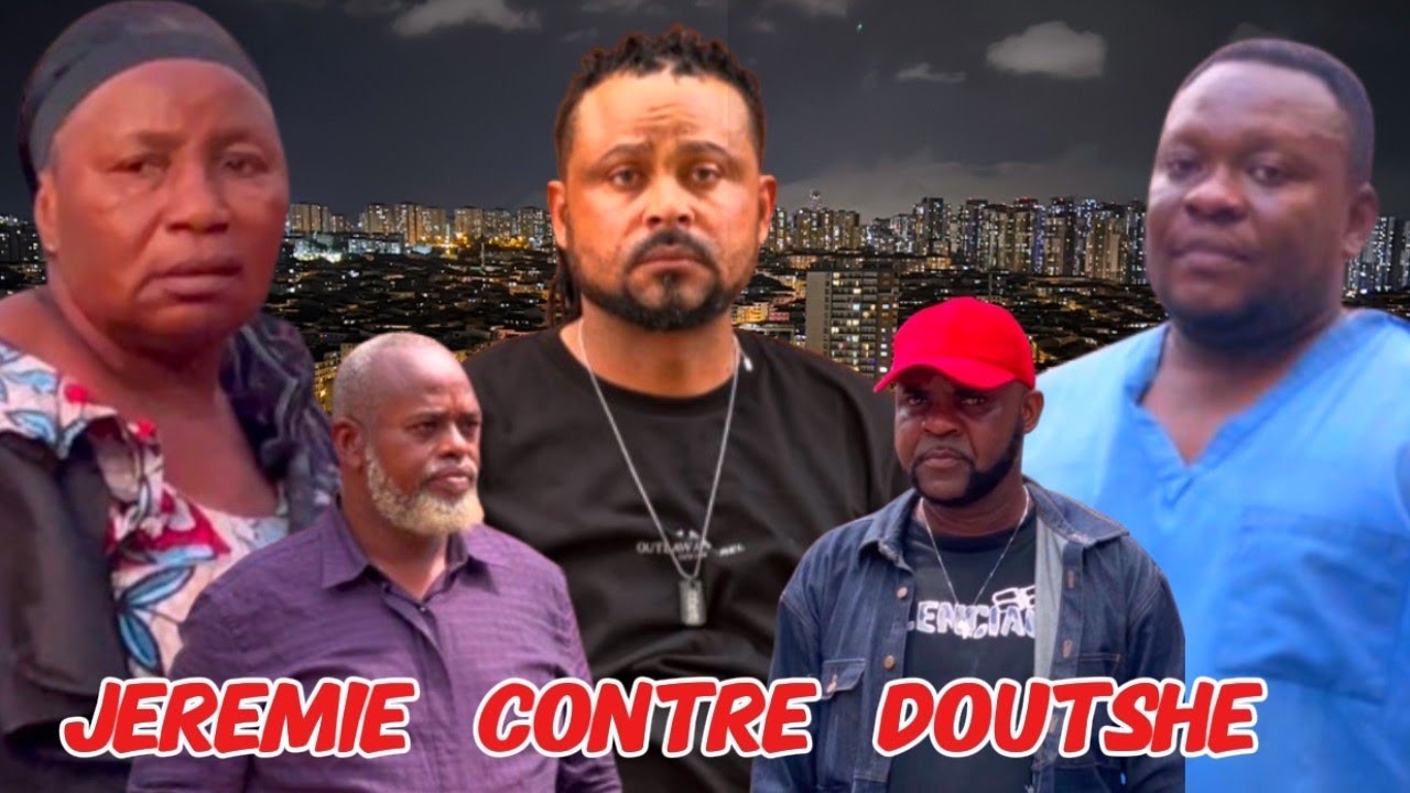 JEREMIE CONTRE DOUTSHE // JEREMIE / DOUTSHE / PA ALAIN / MA MAKAMBU / MA DEBO / CHIKITO / GATOUZO