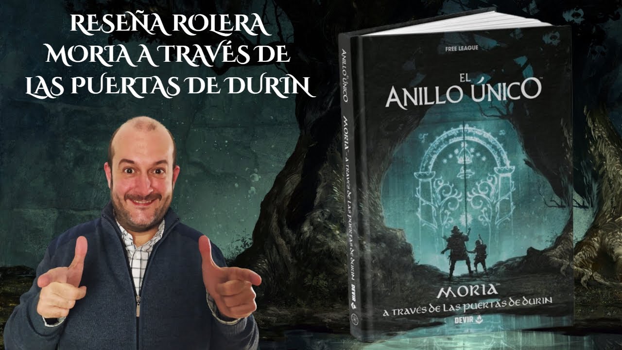 El Anillo Único | Moria A través de las puertas de Durin | Reseña