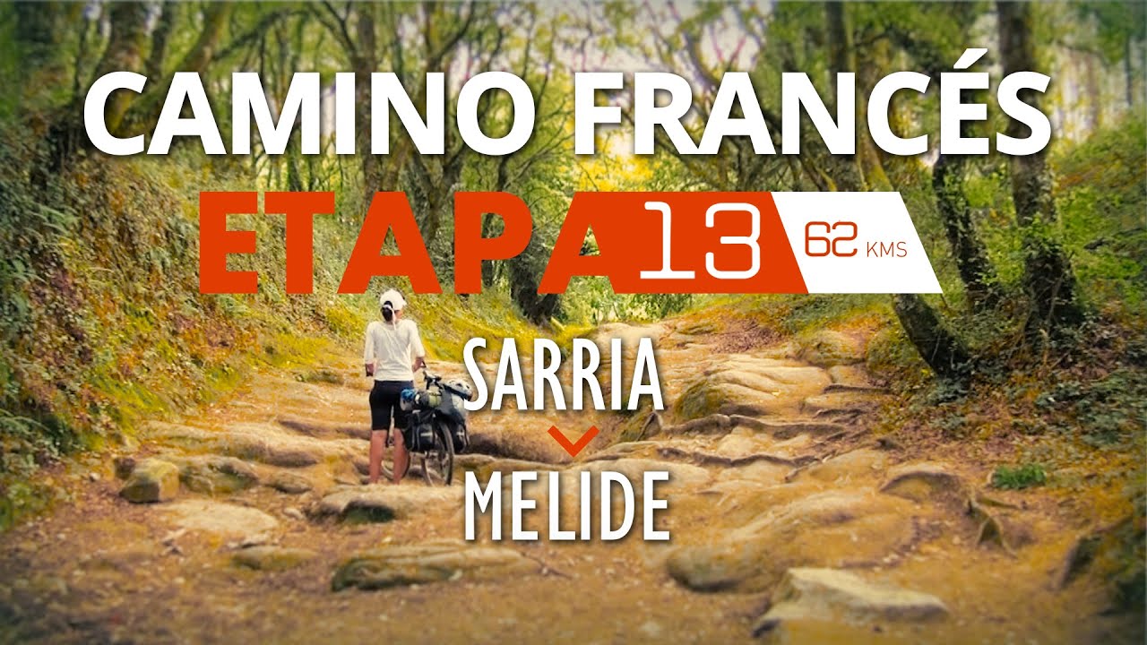 Camino Francés · 13 | Sarria aMelide #CaminodeSantiago #mtb