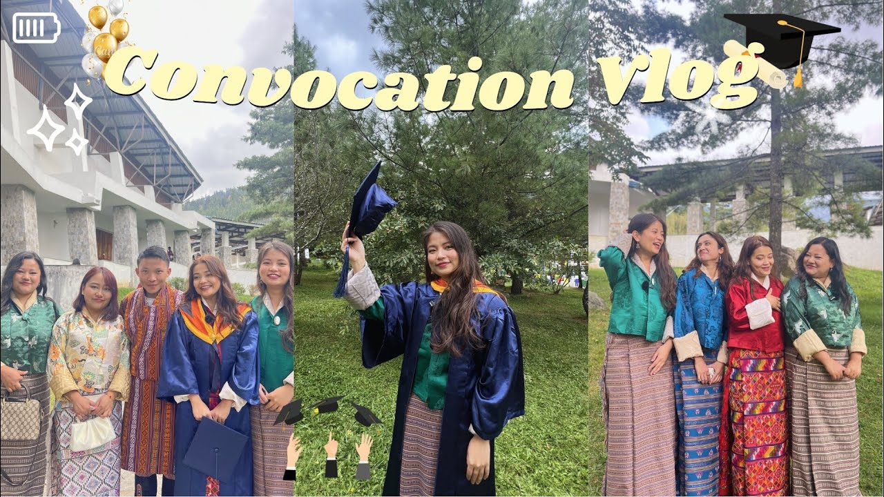 Bhutan Vlog: Experience CONVOCATION Day at RTC (Royal Thimphu College) | Weekend with BESTIES