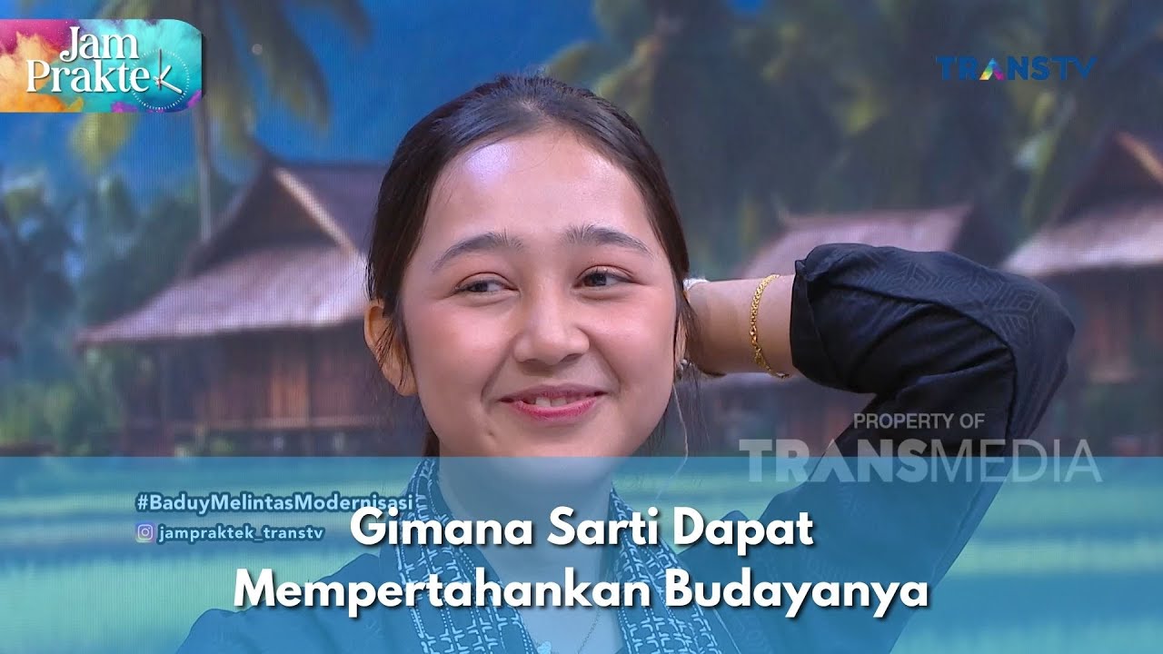 Gimana Sarti Dapat Mempertahankan Budayanya - JAM PRAKTEK (19/11/24) P2
