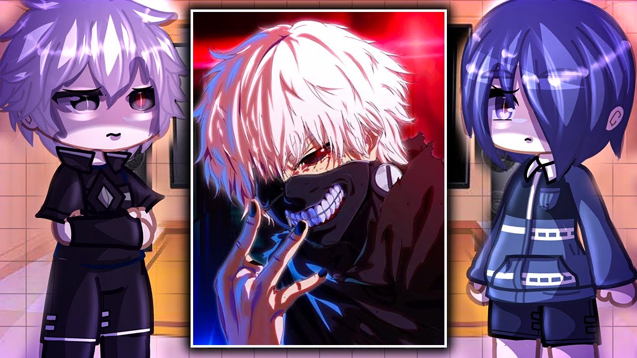 Tokyo Ghoul React To Kaneki Ken // Gacha Club