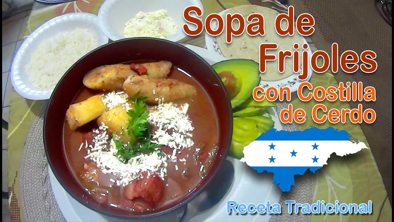 Sopa de Frijoles con Costilla de Cerdo Honduras receta completa