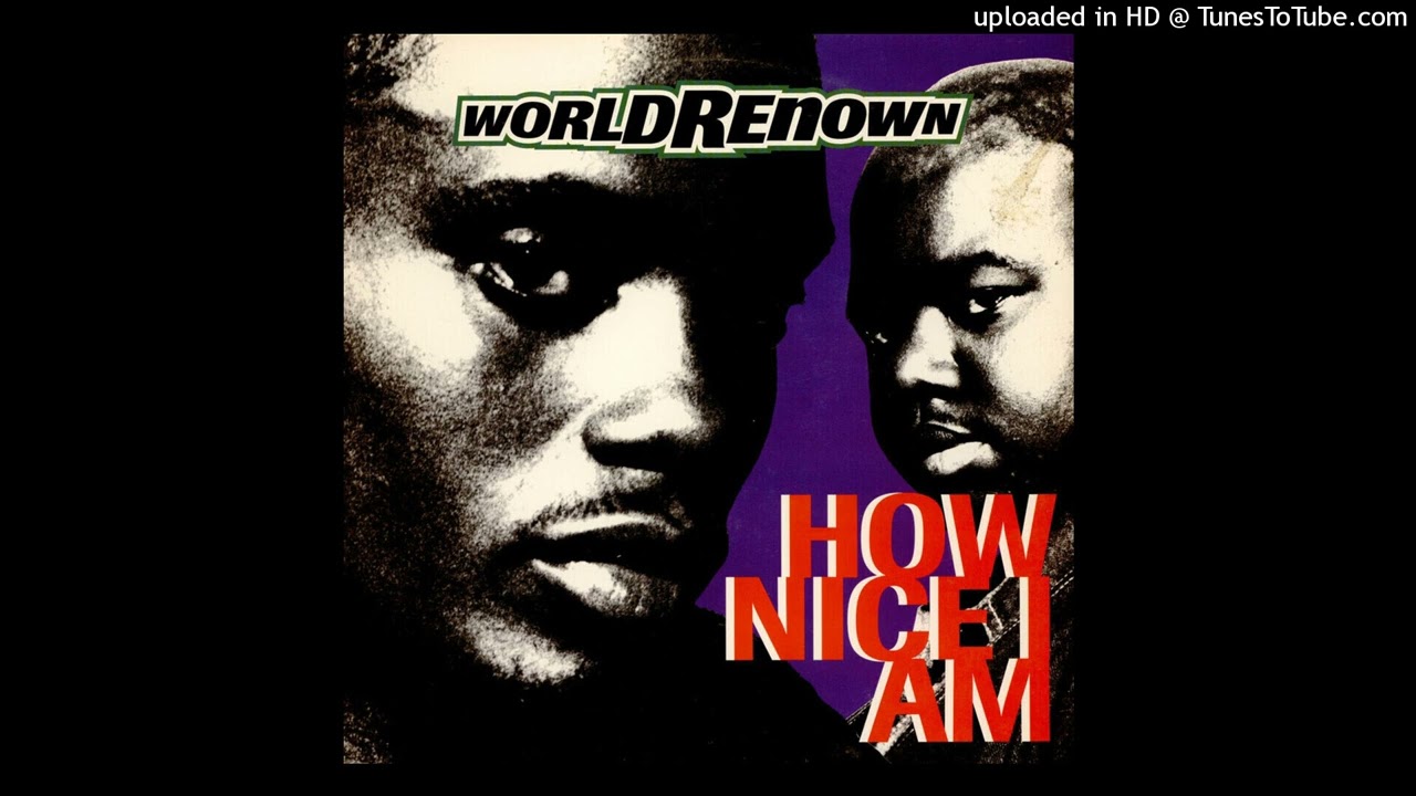 World Renown - How Nice I Am (Acapella)