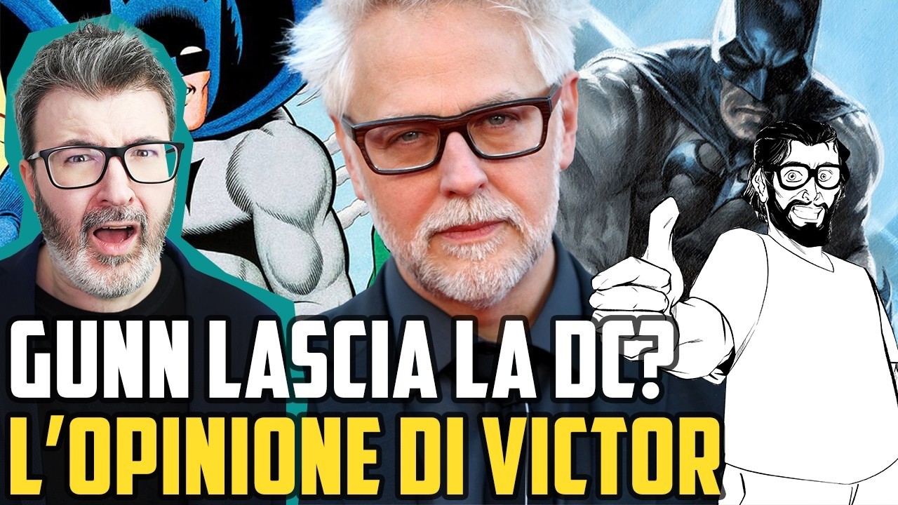 James Gunn Lascia La DC? Ne Parliamo Con Victorlaszlo88! - Matioski Clip