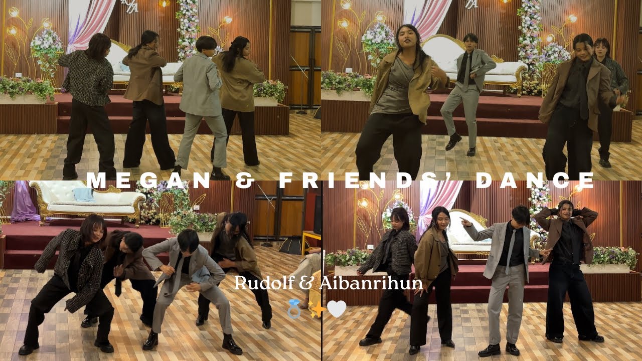 Megan & Friends’ Performance 💃 | Rudolf & Aibanrihun’s Wedding Reception 💍 | Jowai