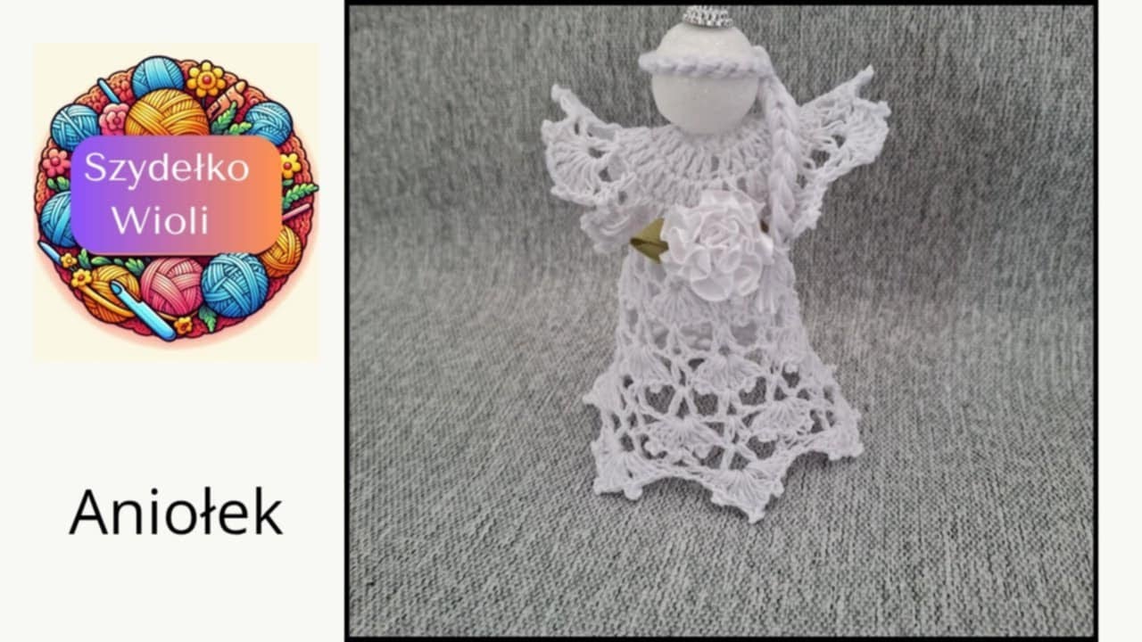 Szydełko Wioli - aniołek👼/angel/crochet