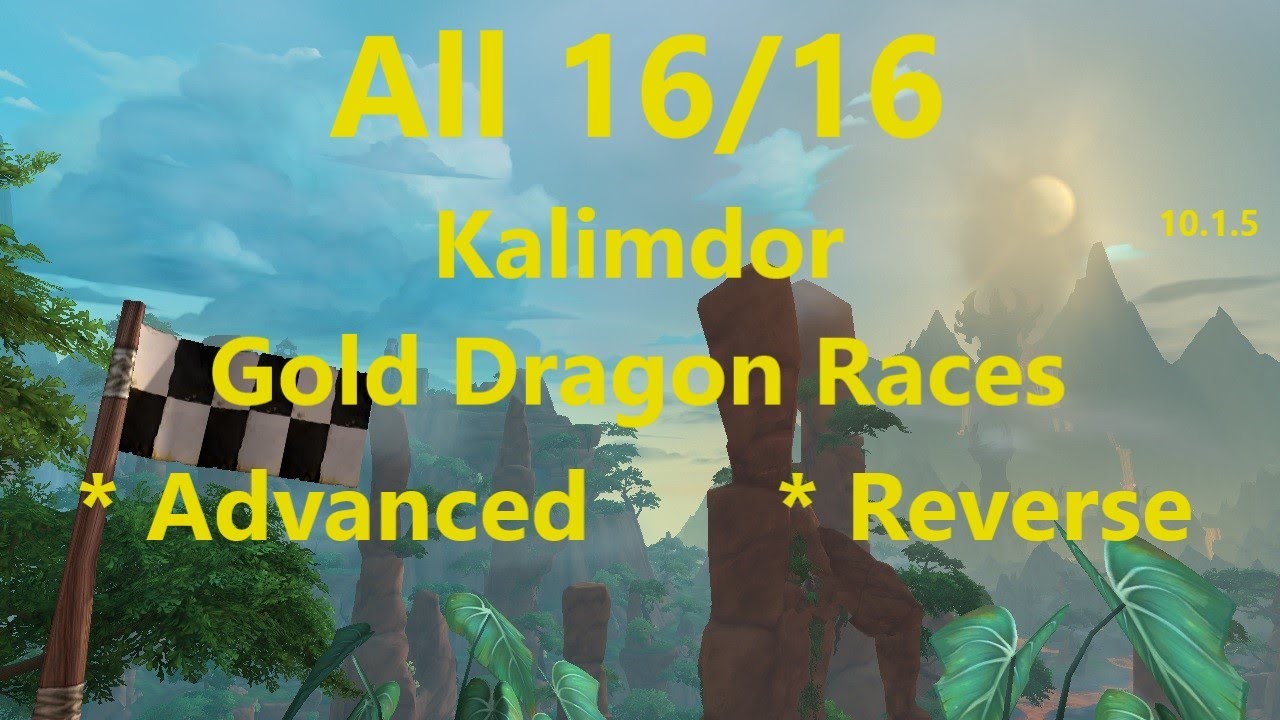 All 16 Kalimdor Gold Dragon Races | WoW Dragonflight 10.1.5
