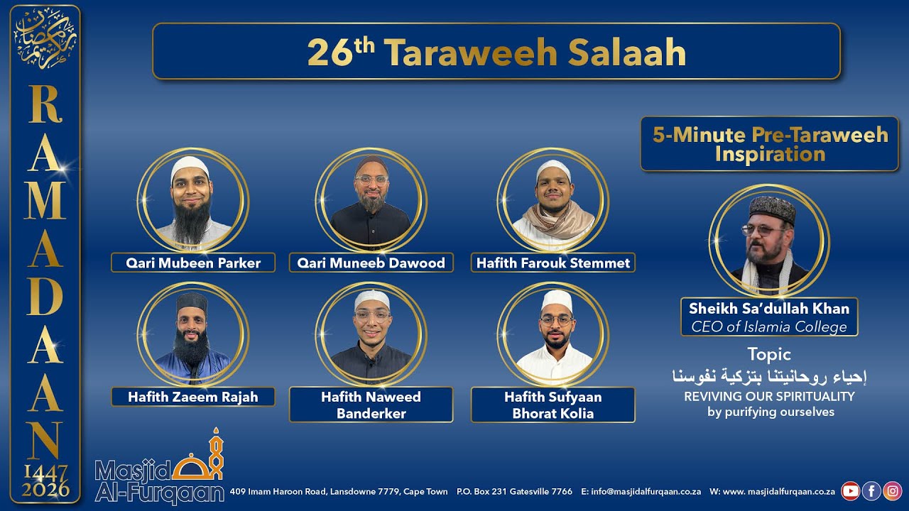 26th Taraweeh Salaah 26 Ramadan 1447/15 March 2026