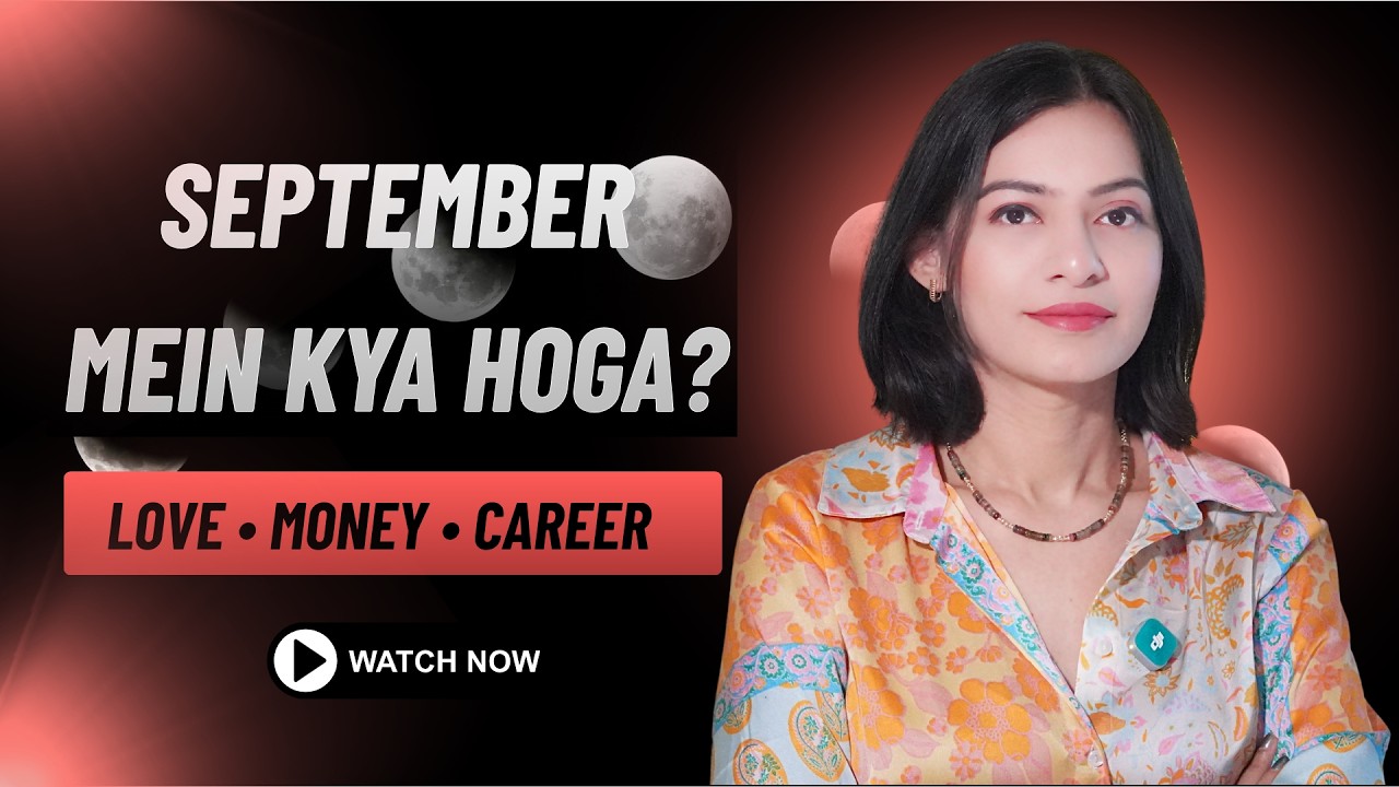 September 2026 Monthly Horoscope 🔮 | Who Will Get Love, Money & Success? Zodiac Predictions for All