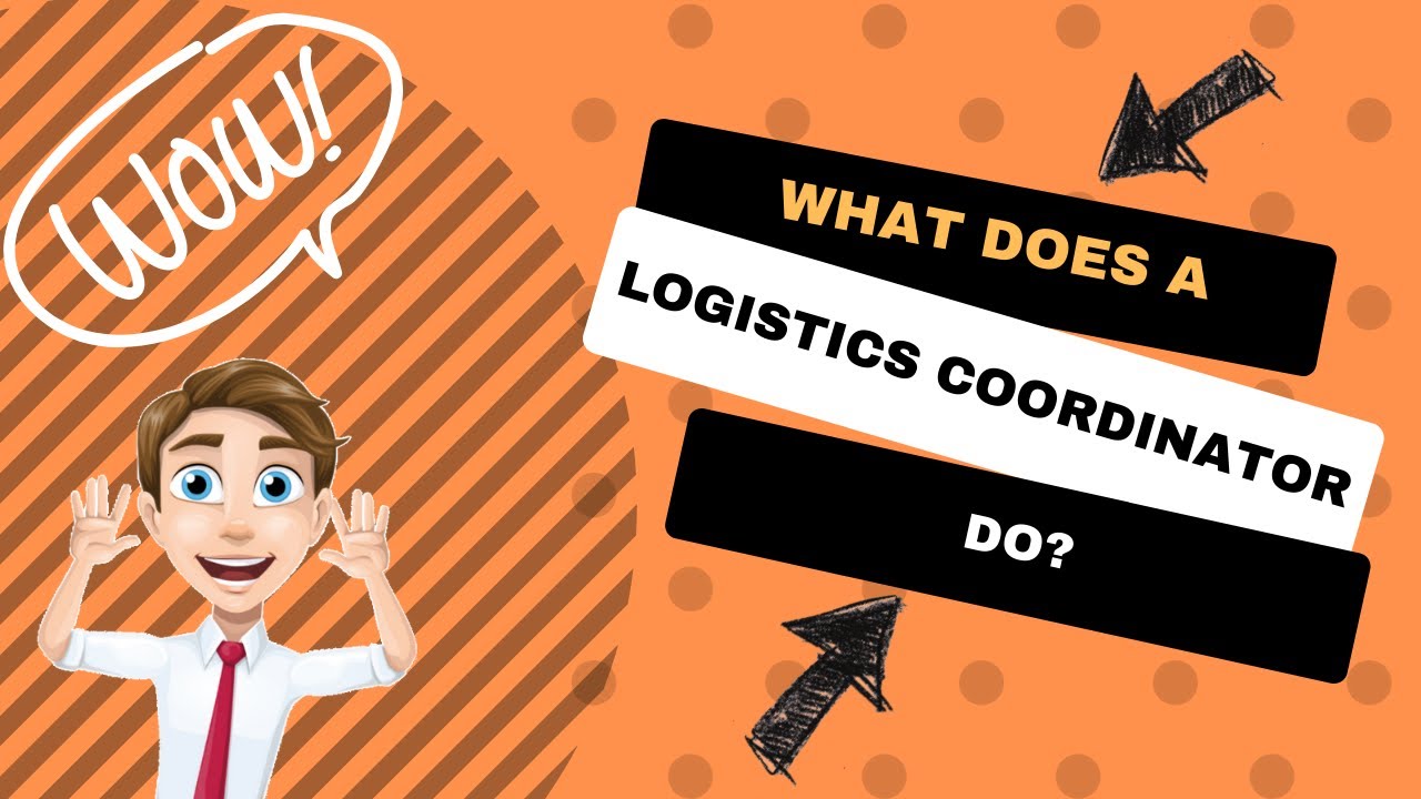 Logistics Coordinator Salary: What does a logistics coordinator do?