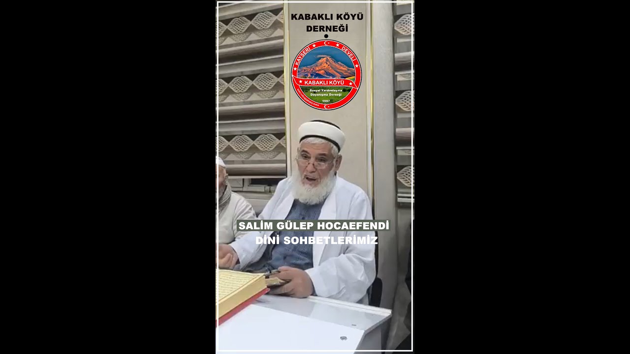 Kabaklı Köyü Derneği Dini Sohbetleri - 21 Kasım 2025 - Salim Gülep Hocaefendi