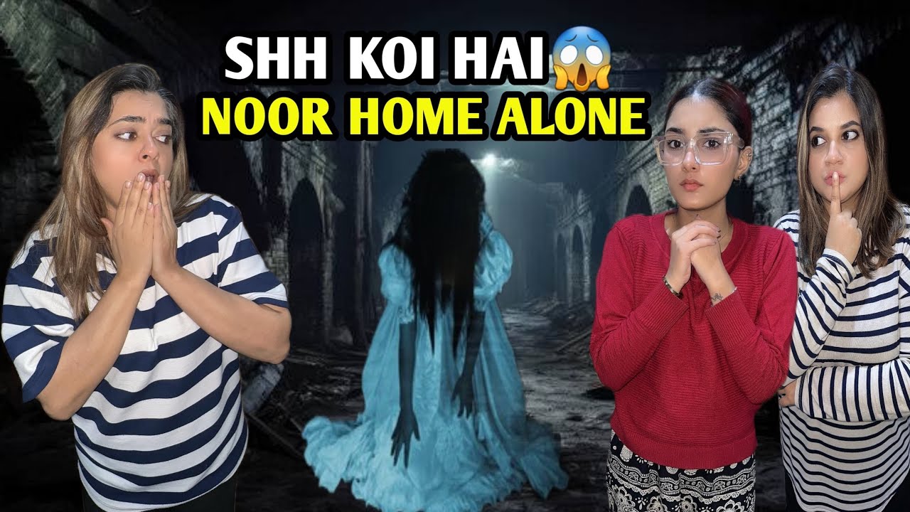 Noor ghar pe akeli 😱🤫| Ghar pe koi nahe 😨| Subha nashte pe gaye 