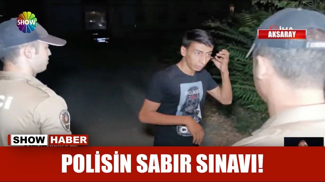 Polisin sabır sınavı!