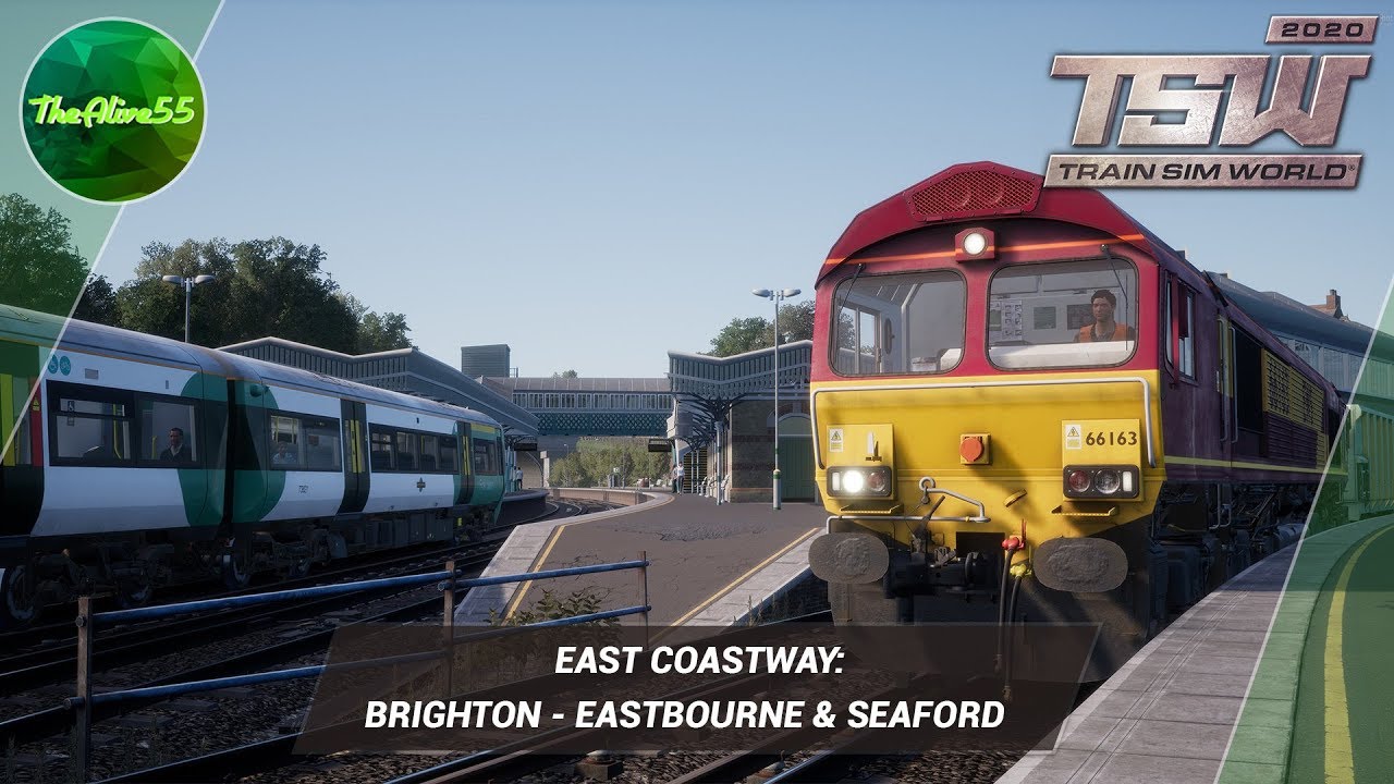 [TRAIN SIM WORLD 2020] EAST COASTWAY: BRIGHTON - EASTBOURNE & SEAFORD. ПЕРВЫЙ ВЗГЛЯД.