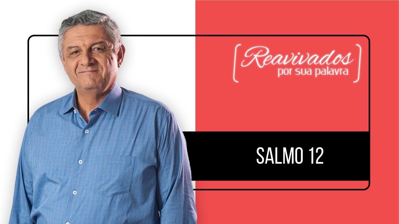REAVIVADOS SALMO 12