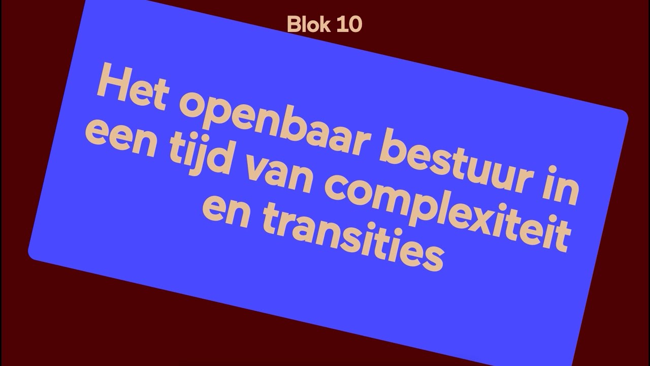 Online leertraject I Openbaar Bestuur voor Ontwerpers I Module 3 I Blok 10