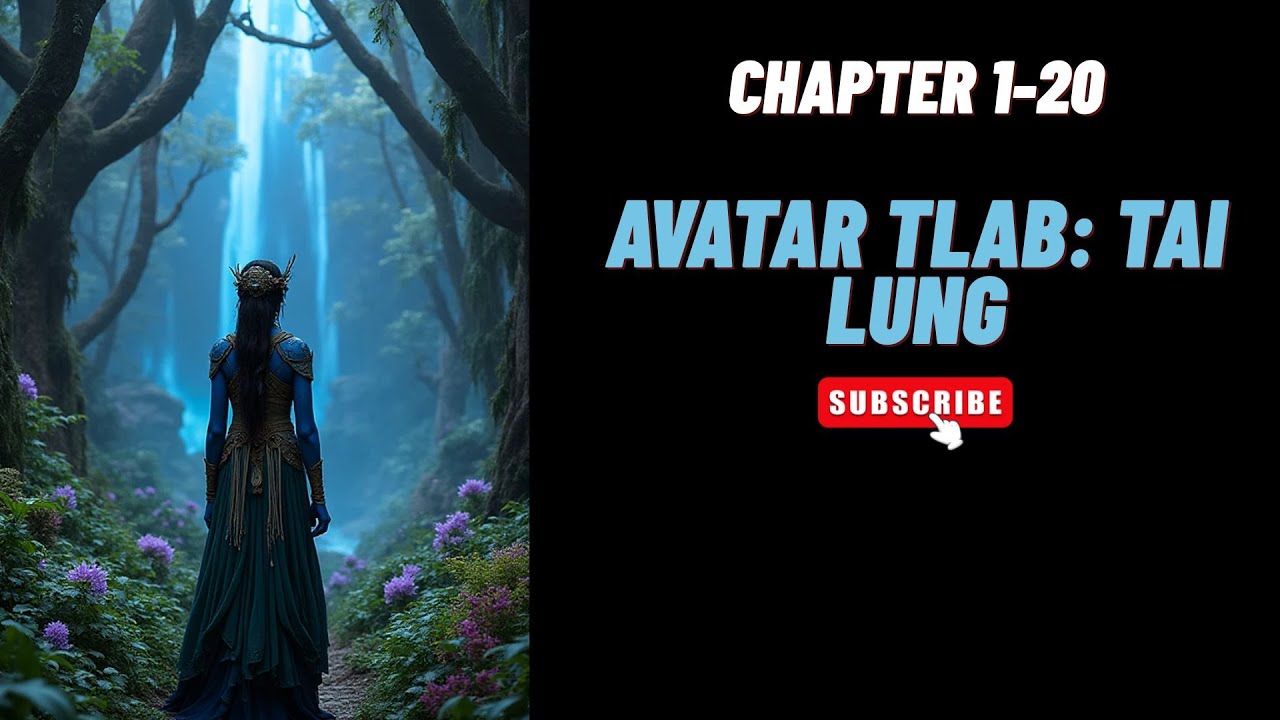 (Chapter 1-20) Avatar TLAB: Tai Lung