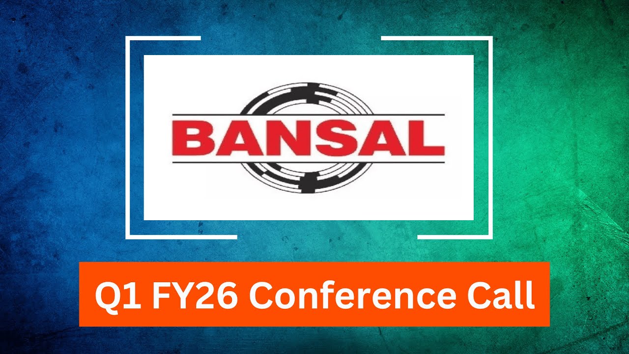 Bansal Wire Industries Q1 FY26 Concall: Volume Recovery, Input Costs & Margin Outlook