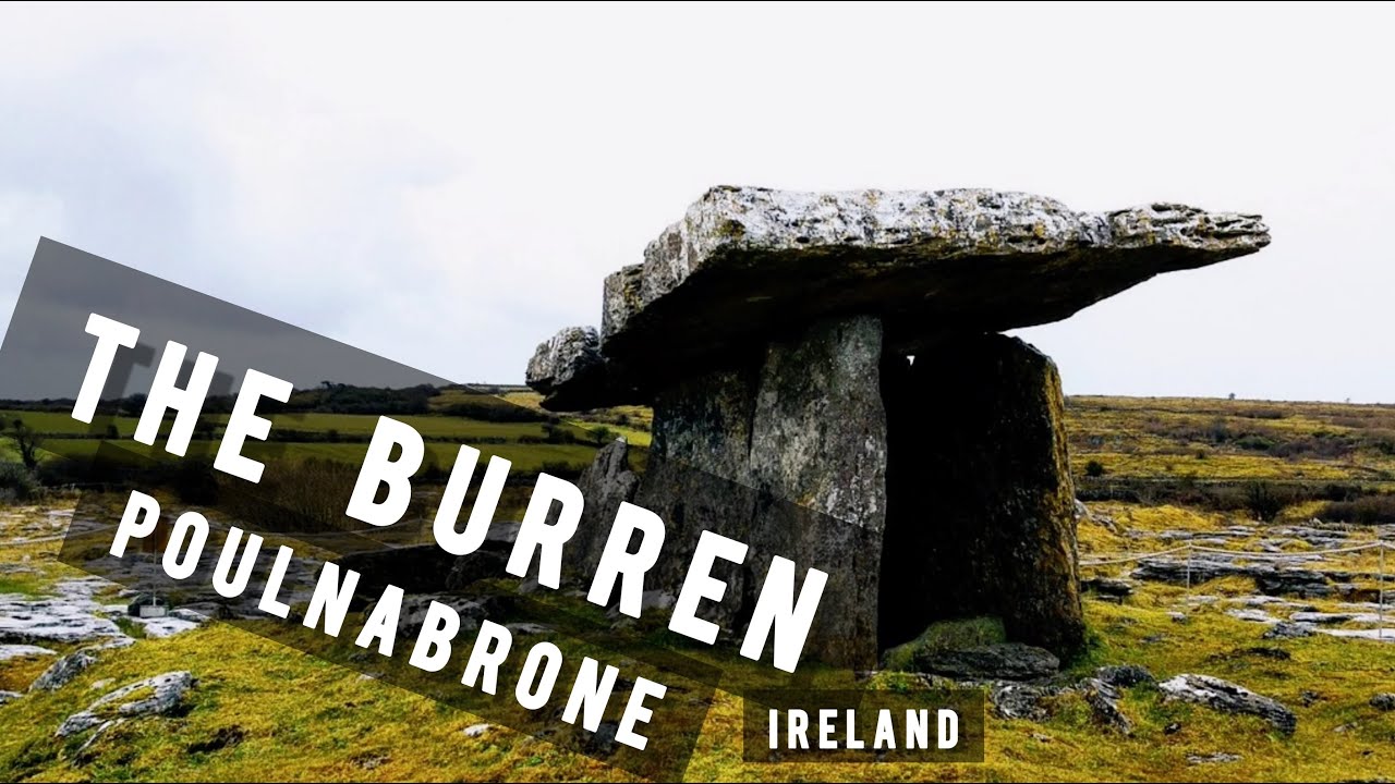 The Burren -  Poulnabrone, Burren National Park | IRELAND 🇮🇪