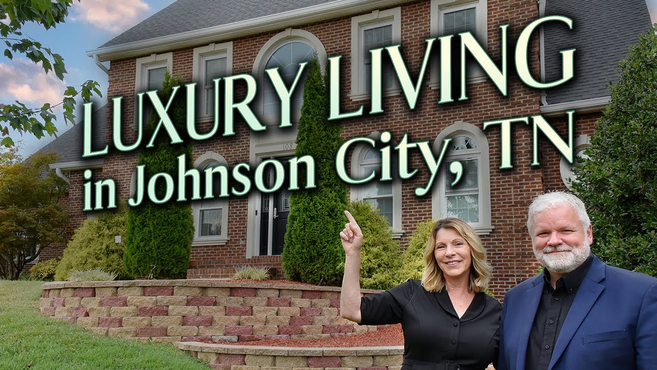 Luxury Living in Johnson City Tennessee: 5 Subdivisions You Need to See!
