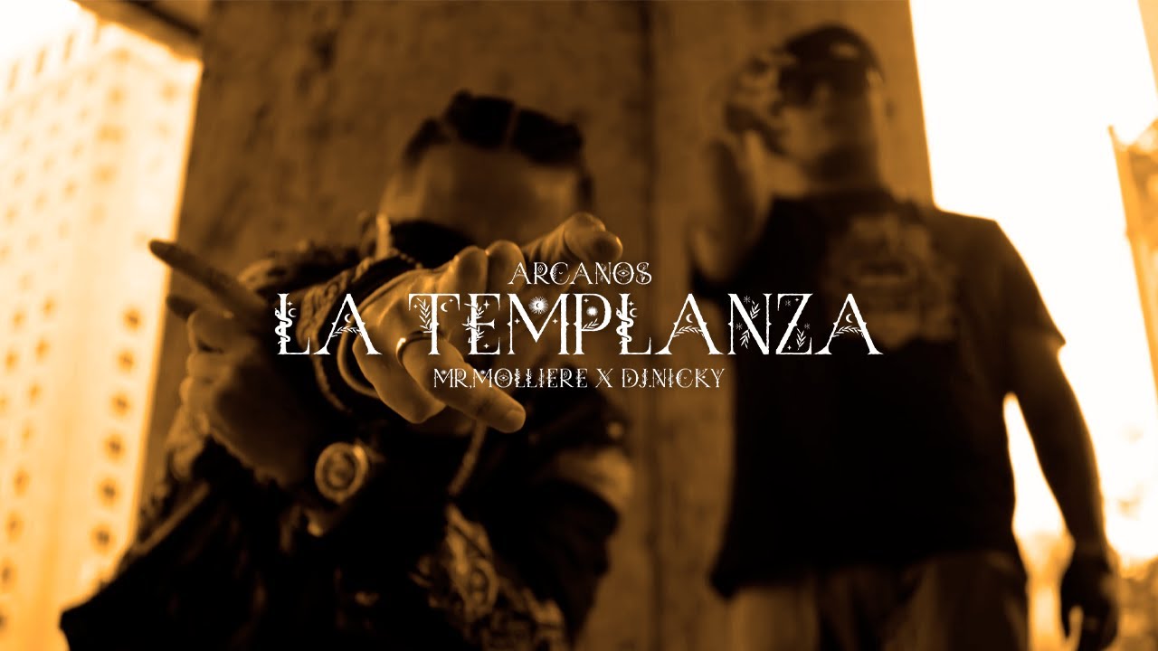 Mr.Molliere X Dj.Nicky - La Templanza ( Video Oficial )