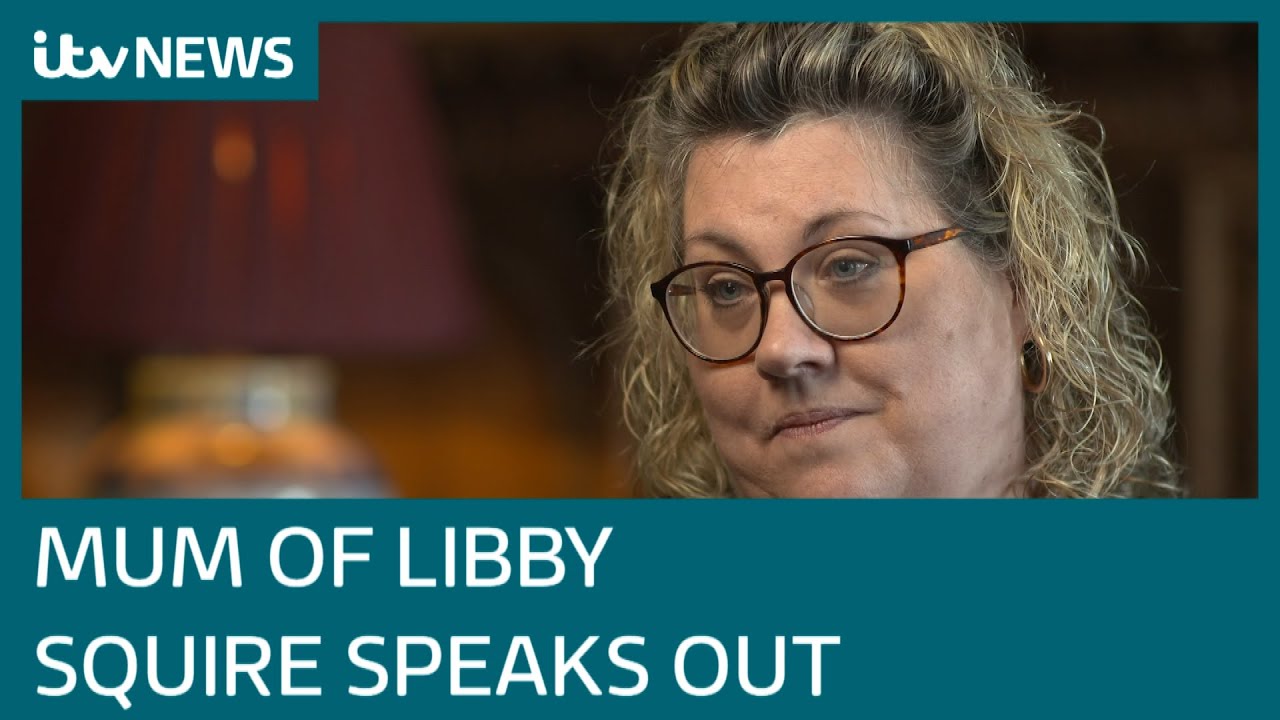 Mum of murdered Libby Squire: 'Sarah Everard's death opened up wounds' | ITV News