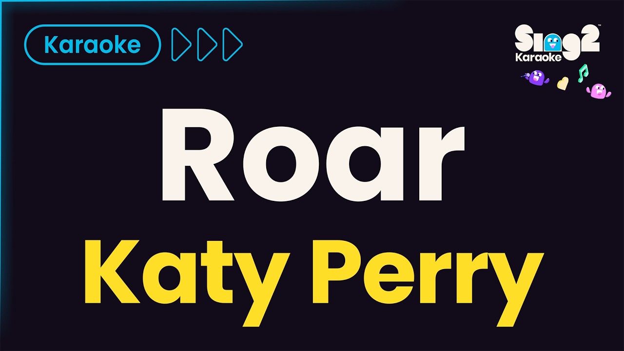 Katy Perry - Roar (Karaoke Version)