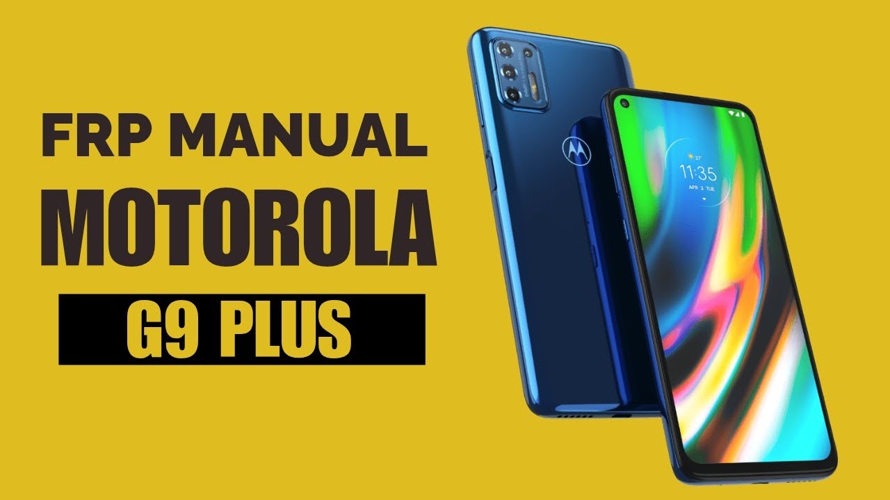 FRP Manual Motorola G9 Plus