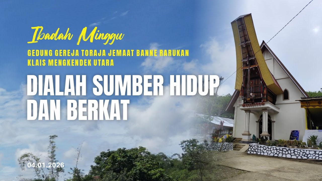🔴 [LIVE] - IBADAH HARI MINGGU GEREJA TORAJA JEMAAT BANNE RARUKAN | Minggu, 4 Januari 2026