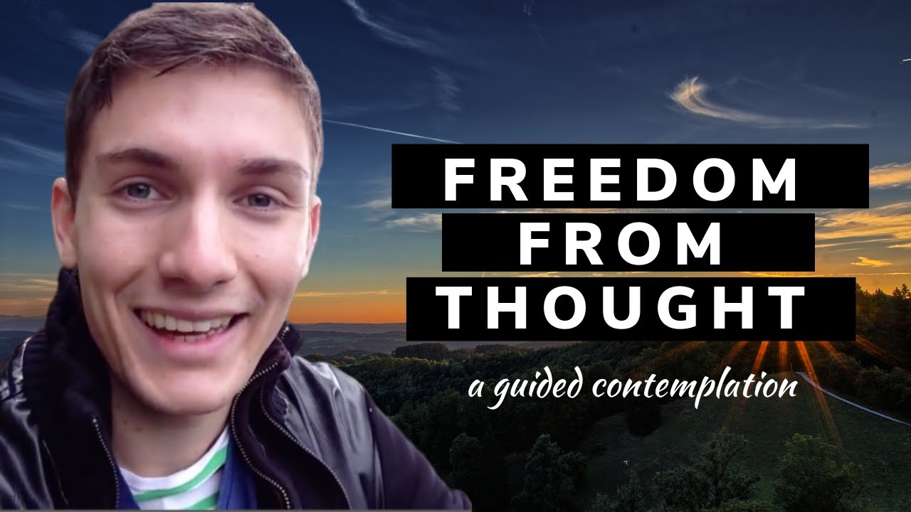 Freedom from Thought: how to cease identifying with our mind by 