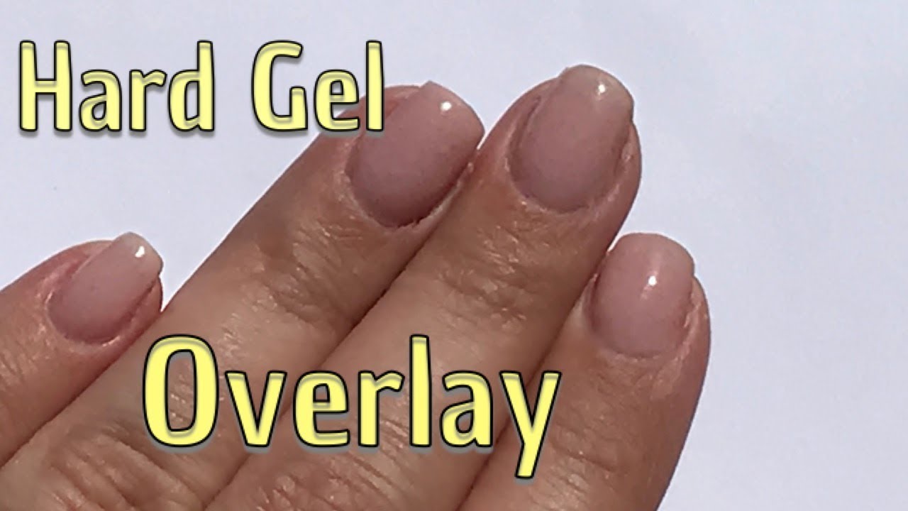 How to Do Hard Gel Overlay on natural nails