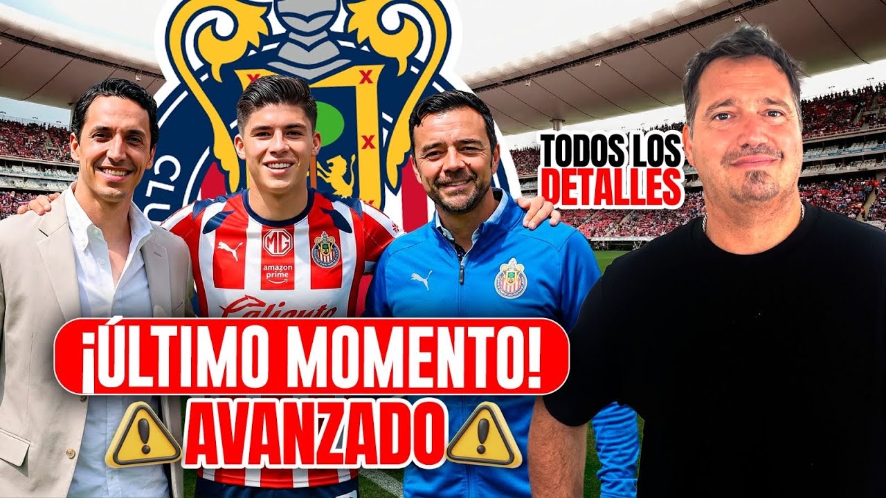 🚨ULTIMA HORA CHIVAS! REFUERZO MUY AVANZADO! TODOS LOS DETALLES CON MERLO