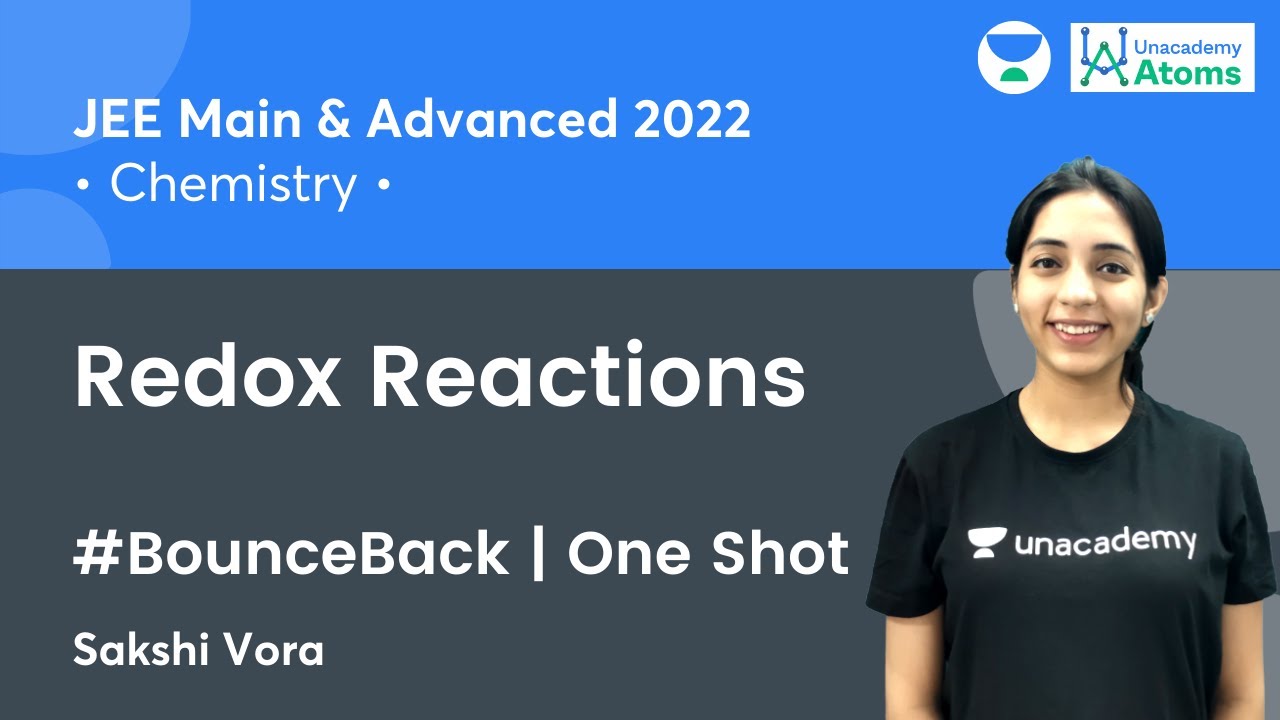 Redox Reactions | One Shot | #BounceBack Series | Unacademy Atoms | Sakshi Vora