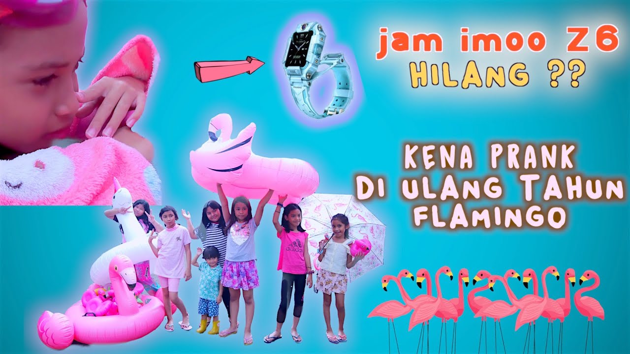 Drama  Prank Jam imoo Z6 Frozenku Hilang di Ulang Tahun Flamingo !!