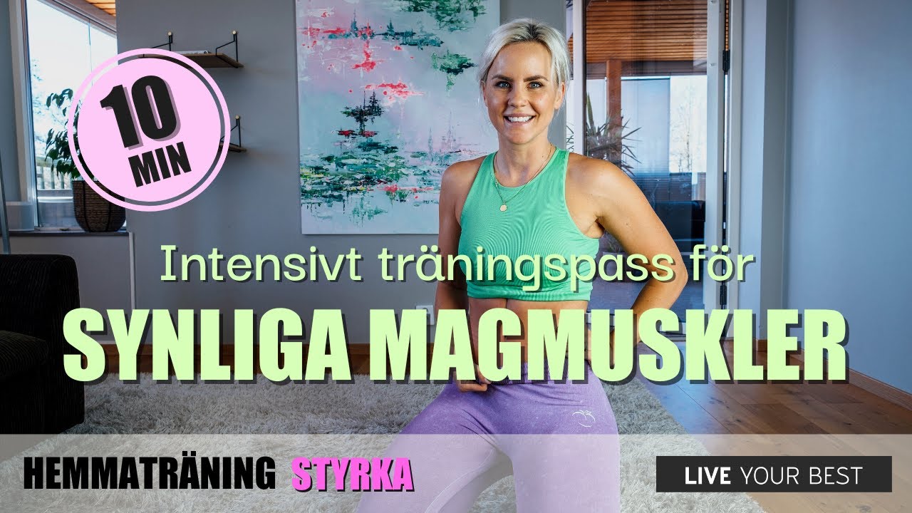 HEMMATR&Auml;NING - 10 minuter magtr&auml;ning f&ouml;r synliga magmuskler